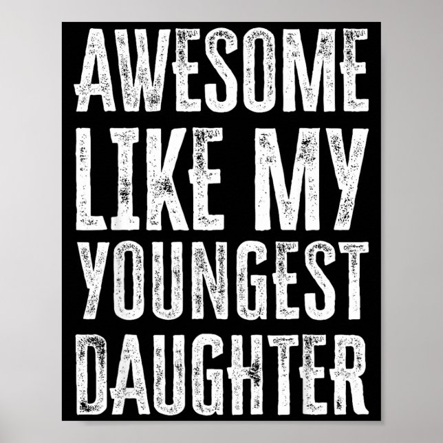 Awesome Like My Daughter Men Funny  Poster (Framsidan)