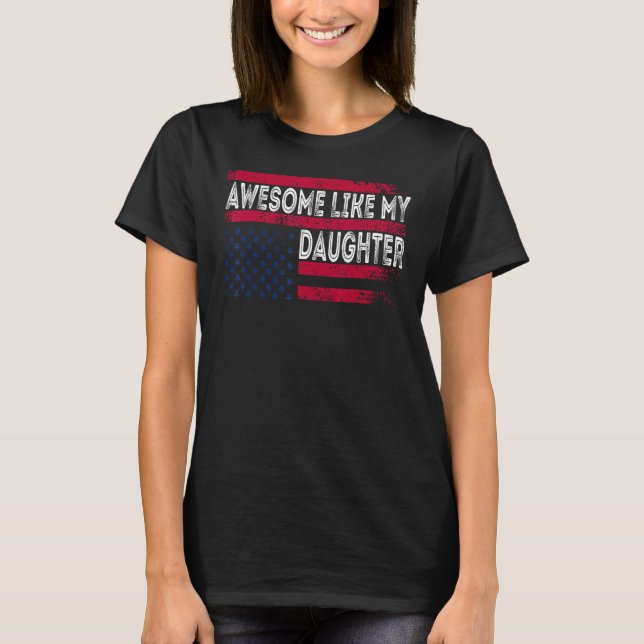 Awesome Like My Daughter  Retro Father s Day USA F T Shirt (Framsida)