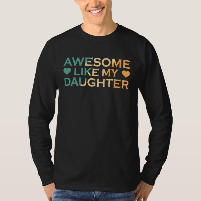 Awesome like my daughter t shirt (Framsida)