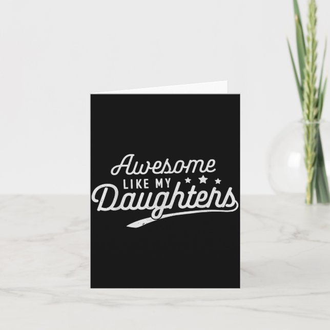 Awesome Like My Daughters Men Funny Fathers Day Da Kort (Framsida)