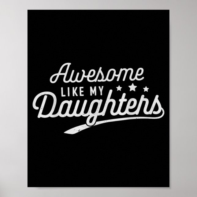 Awesome Like My Daughters Men Funny Fathers Day Da Poster (Framsidan)