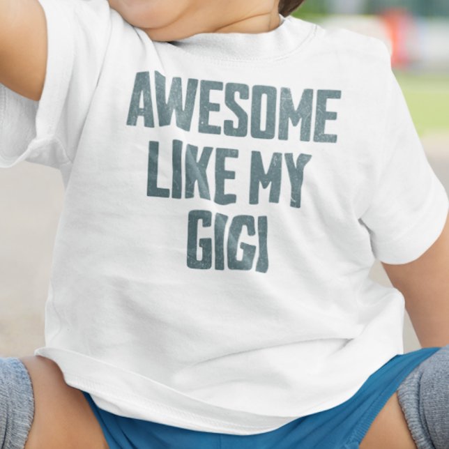 AWESOME LIKE MY GIGI Funny T Shirt (Skapare uppladdad)