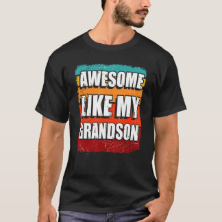 Awesome Like My Grandson Retro Vintage Grandparent T Shirt