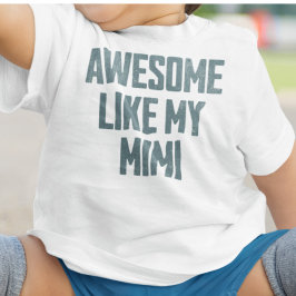 AWESOME LIKE MY MIMI Funny T Shirt