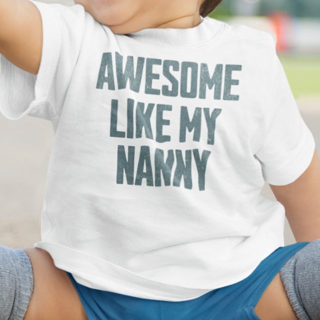AWESOME LIKE MY NANNY Funny T Shirt (Skapare uppladdad)