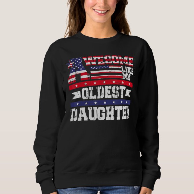 Awesome Like My Oldest Daughter  Father Mom Dad Jo T Shirt (Framsida)