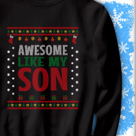 Awesome Like My Son Christmas Knit Sweater Look Lång Ärmad Tröja