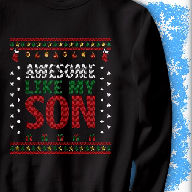 Awesome Like My Son Christmas Knit Sweater Look Lång Ärmad Tröja (Skapare uppladdad)