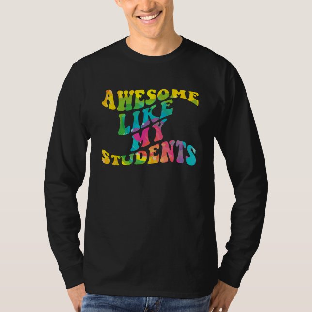 Awesome Like My Students Teaching Class Pride Comm T Shirt (Framsida)