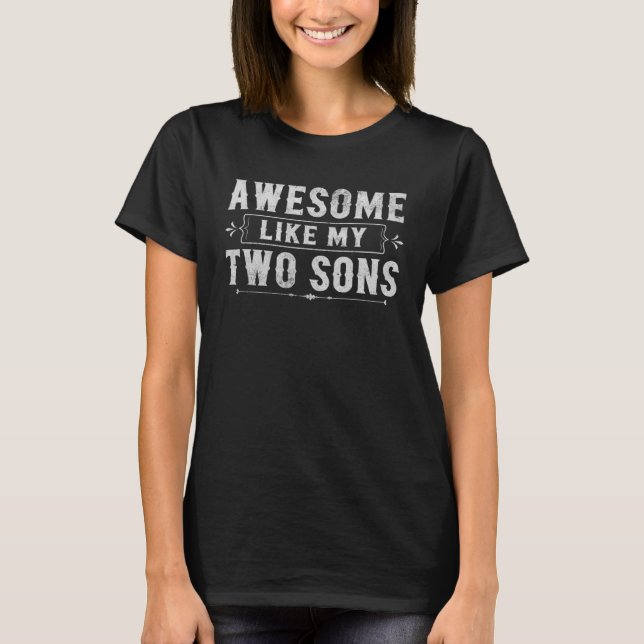 Awesome Like My Two Sons Men Dad  Father s Day T Shirt (Framsida)