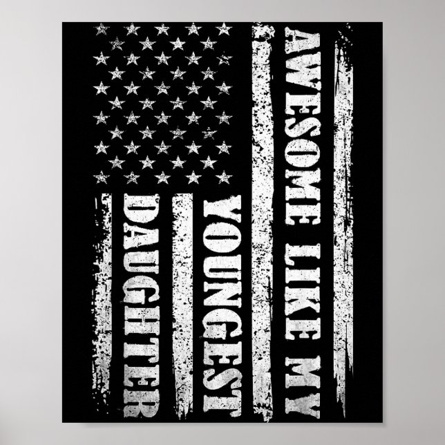 Awesome Like My Youngest Daughter Men Funny For Da Poster (Framsidan)