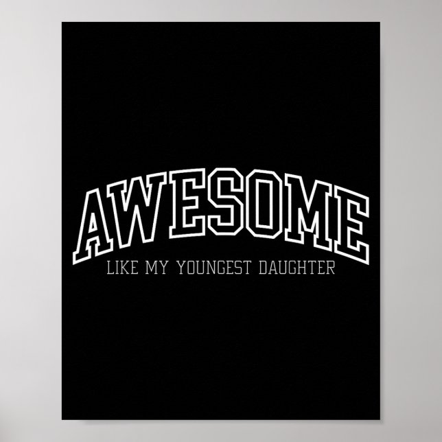 Awesome Like My Youngest Daughter Mother's Day Fat Poster (Framsidan)