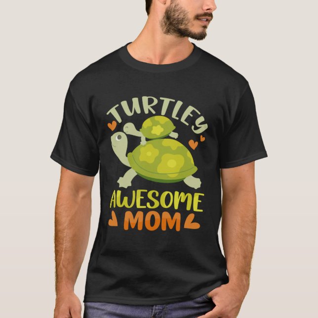 Awesome Mom Mothers Day Turtles Best Mama Mommy So T Shirt (Framsida)
