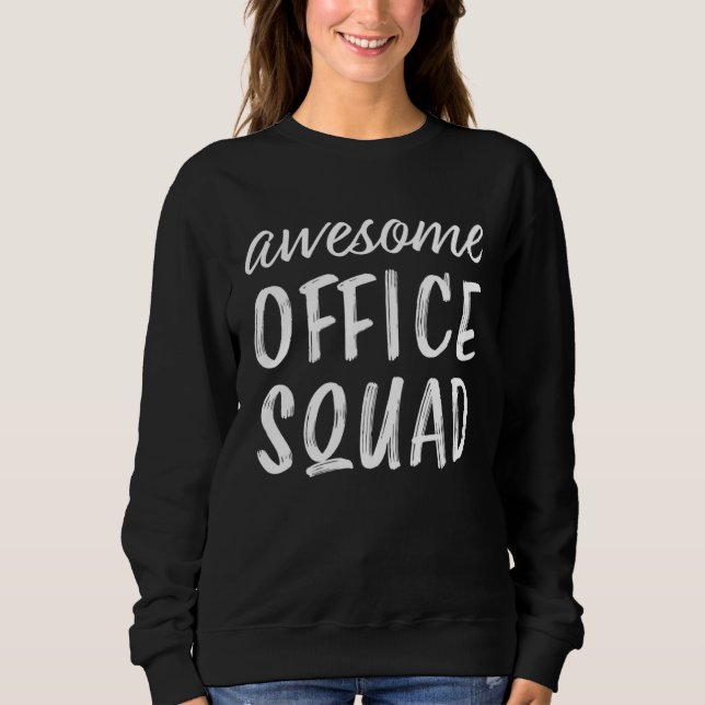 Awesome Office Squad Admin Day Administrative Secr T Shirt (Framsida)
