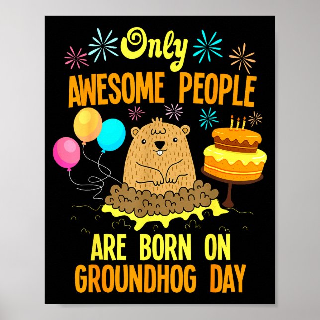 Awesome People Born On Groundhog Day Funny Anniver Poster (Framsidan)