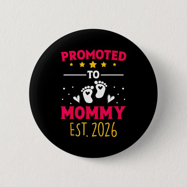Awesome Promoted To Mommy 2026 Pregnancy Announcem Knapp (Framsida)