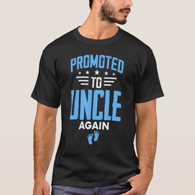 Awesome Promoted To Uncle Again Pregnancy Announce T Shirt (Framsida)