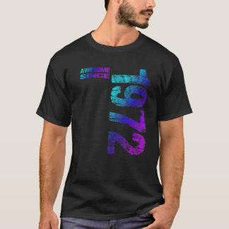 Awesome Since 1972 50Th Birthday Born 1972 T Shirt