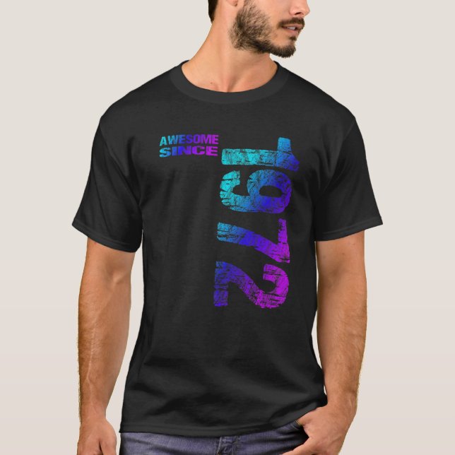 Awesome Since 1972 50Th Birthday Born 1972 T Shirt (Framsida)