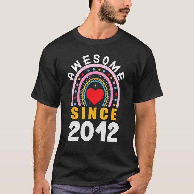 Awesome Since 2012 10th Birthday Rainbow  Born In  T Shirt (Framsida)