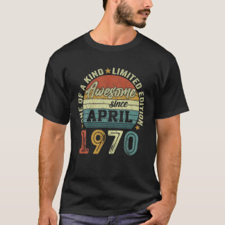 Awesome Since April 1970 52 Years Old 52Th Birthda T Shirt