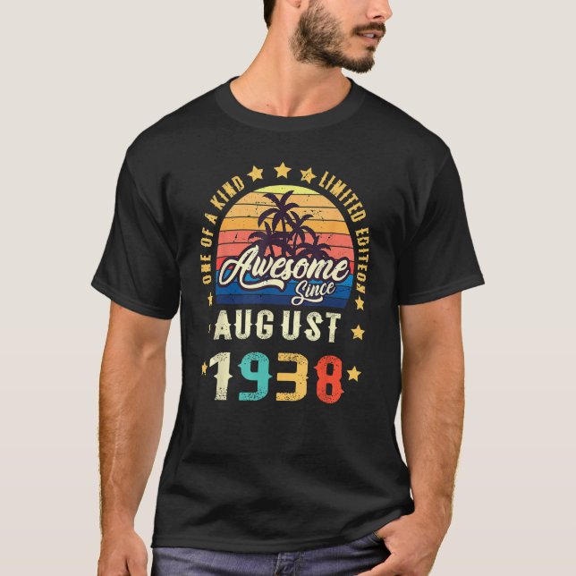Awesome Since August 1938 One Of A Kind T Shirt (Framsida)