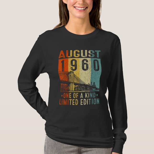 Awesome Since August 1960 One Of A Kind T Shirt (Framsida)