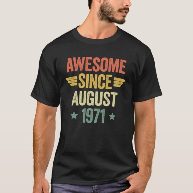 Awesome Since August 1971 T Shirt (Framsida)