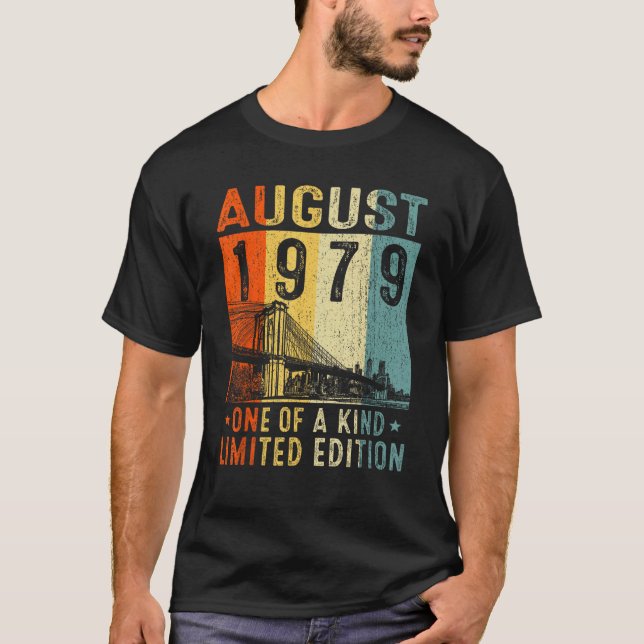 Awesome Since August 1979 One Of A Kind T Shirt (Framsida)