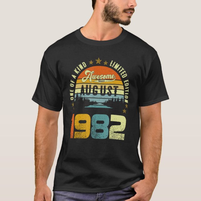 Awesome Since August 1982 One Of A Kind T Shirt (Framsida)