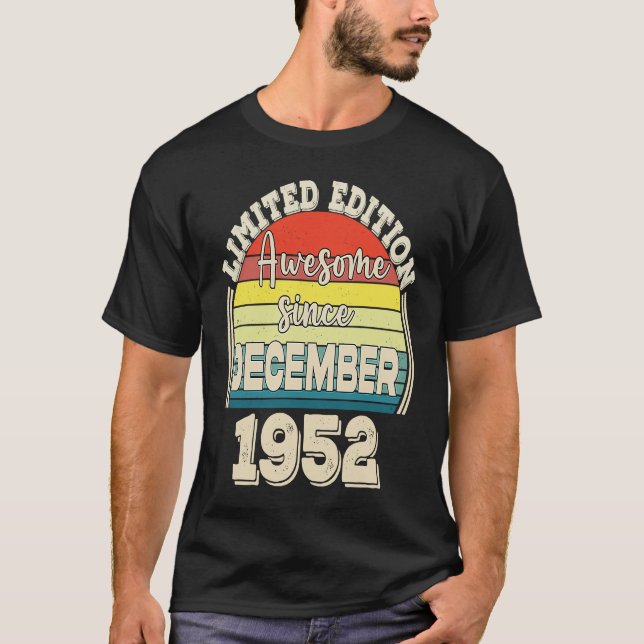 Awesome Since December 1952 Born in December Dad M T Shirt (Framsida)