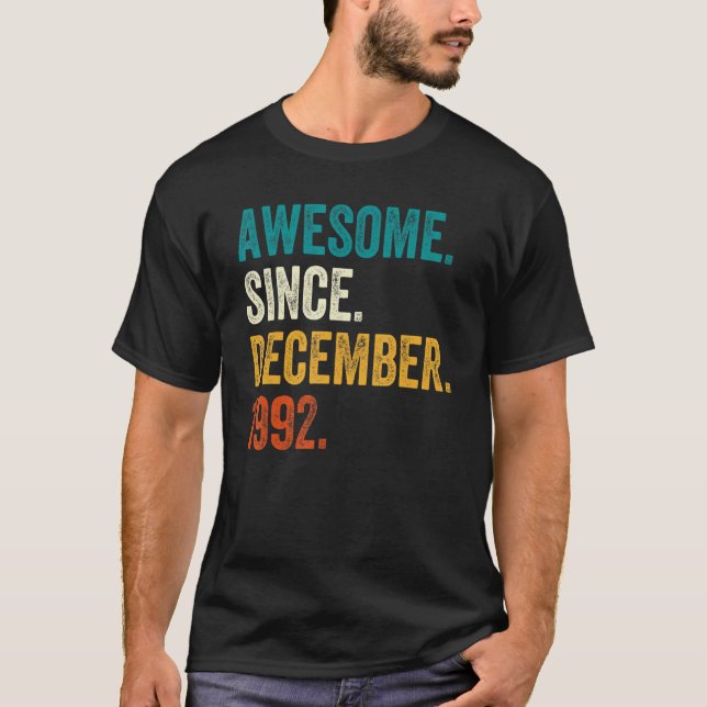 Awesome Since December 1992 30th Birthday  30 Year T Shirt (Framsida)