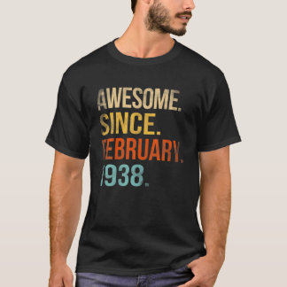 Awesome Since February 1938 84Th Birthday 84 Year T Shirt