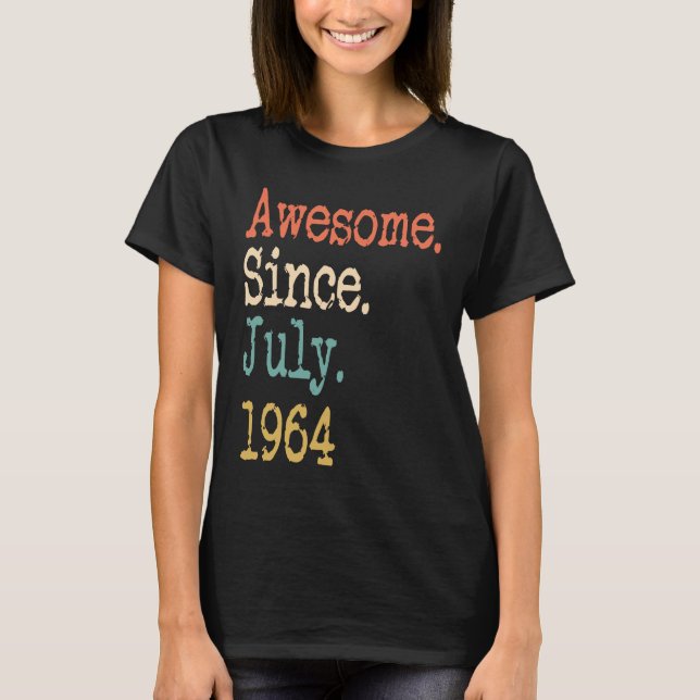 Awesome Since July 1964 57th T Shirt (Framsida)