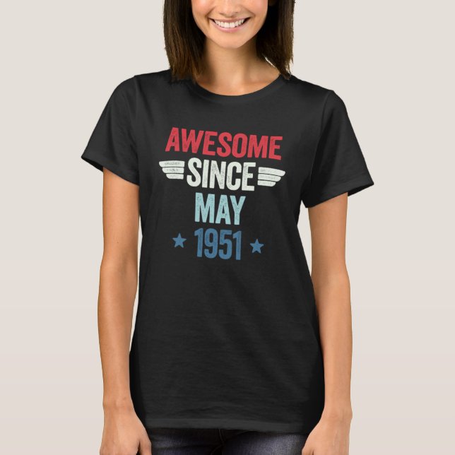 Awesome Since May 1951 2 T Shirt (Framsida)