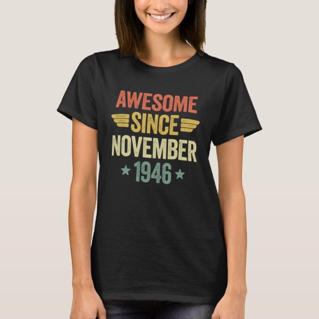 Awesome Since November 1946 T Shirt (Framsida)