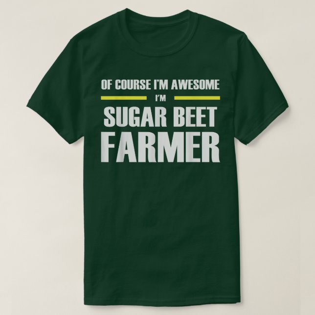 Awesome Sugar Beet Farmer  T Shirt (Design framsida)