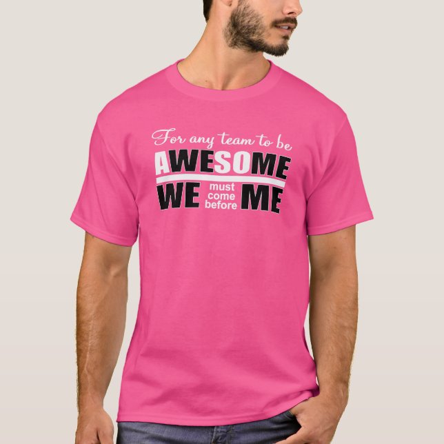 awesome  teamwork motivational quote t shirt (Framsida)