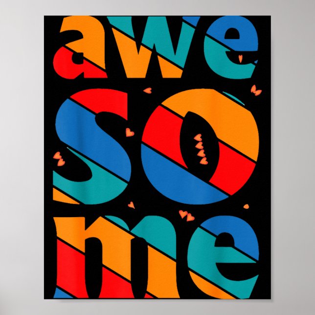 Awesome Text Saying Quote Men Women Kids Graphic A Poster (Framsidan)