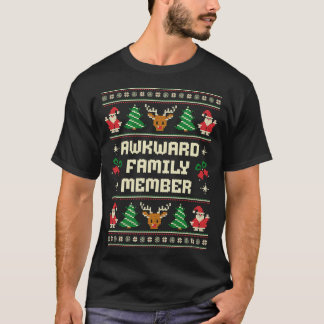 Awkward-familjemedlem Ugly jul Sweater T Shirt