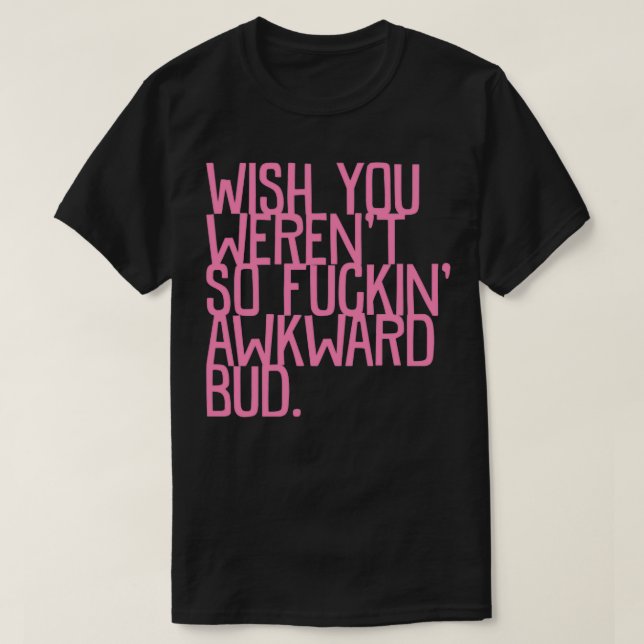 Awkward Letterkenny 2 T Shirt (Design framsida)
