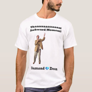 Awkward Moment T Shirt