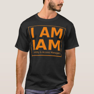 AWS I ÄR IAM-identitet och Access Manager-systemad T Shirt