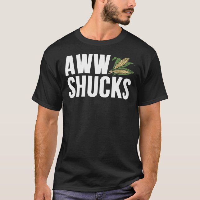 Aww Shucks Classic T-Shirt (Framsida)