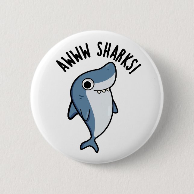 Awww Sharks Funny Animal Pun Knapp (Framsida)