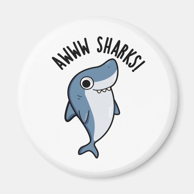 Awww Sharks Funny Animal Pun Magnet (Framsidan)