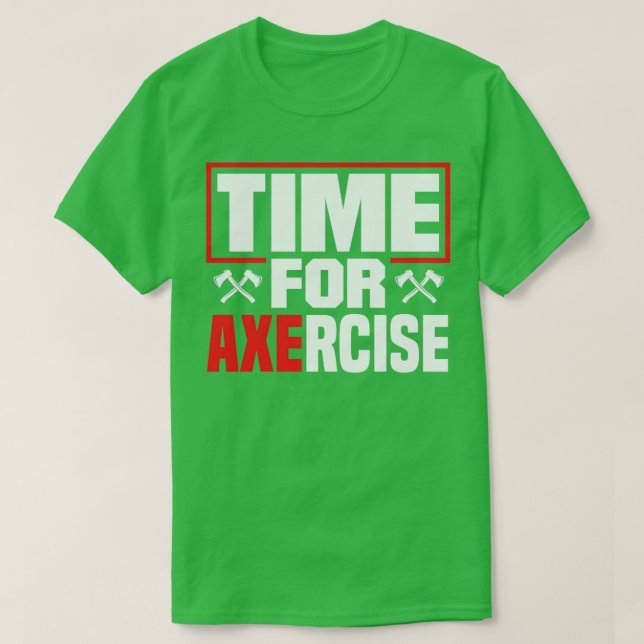 Ax Hatchet Throchet Ax Thrower Time för en T Shirt (Design framsida)