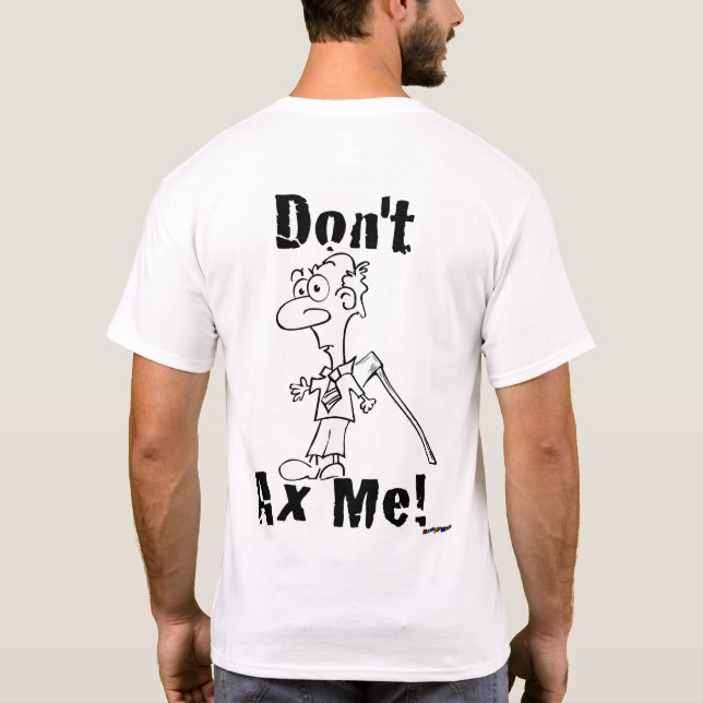 Ax mig inte! Ax Little Guy - tillbaka T-shirt (Baksida)