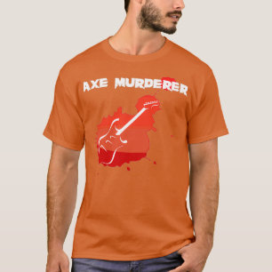 Ax Murderer Guitar Logotyp T Shirt