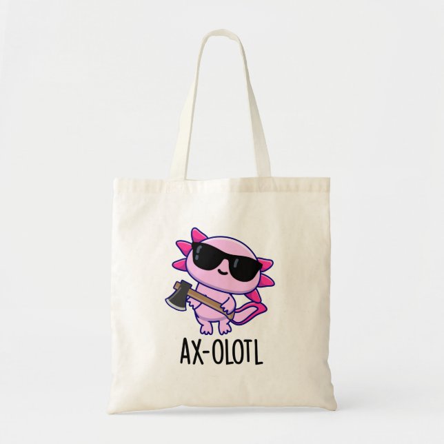 Ax-olotl Funny Animal Axolotl Pun Tygkasse (Framsidan)